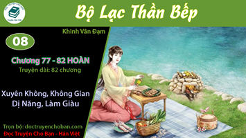 [HV] Bộ Lạc Thần Bếp